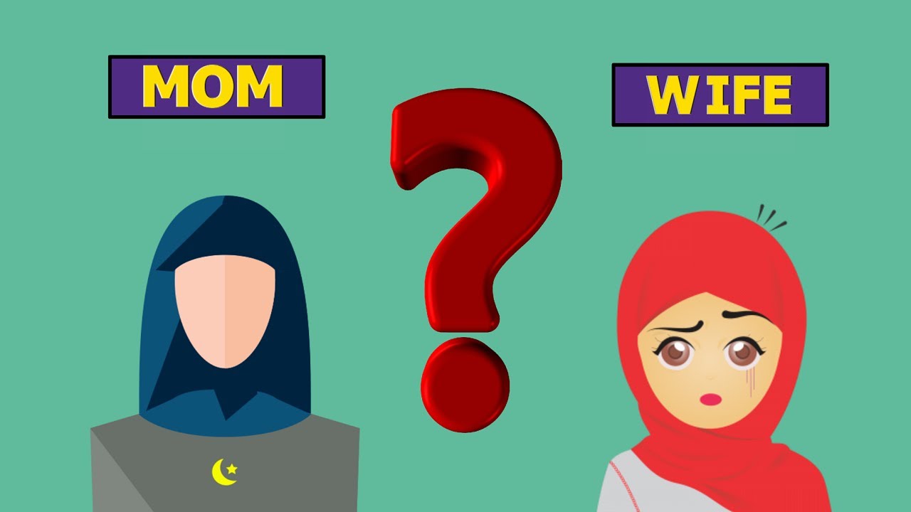 Mother or Wife: Who Comes First?